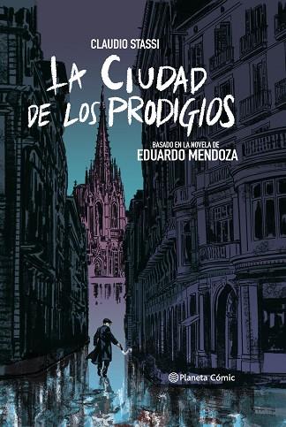 CIUDAD DE LOS PRODIGIOS, LA | 9788413410876 | STASSI, CLAUDIO/MENDOZA, EDUARDO | Llibreria Online de Banyoles | Comprar llibres en català i castellà online