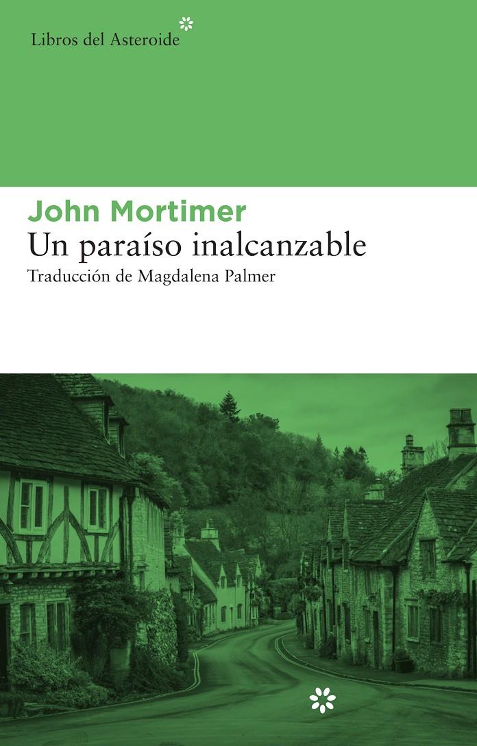 UN PARAÍSO INALCANZABLE | 9788415625278 | MORTIMER, JOHN | Llibreria Online de Banyoles | Comprar llibres en català i castellà online
