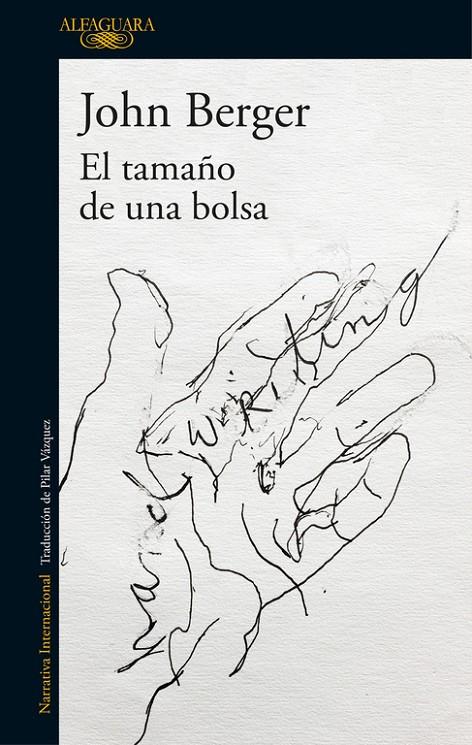 EL TAMAÑO DE UNA BOLSA | 9788420431734 | JOHN BERGER | Llibreria Online de Banyoles | Comprar llibres en català i castellà online