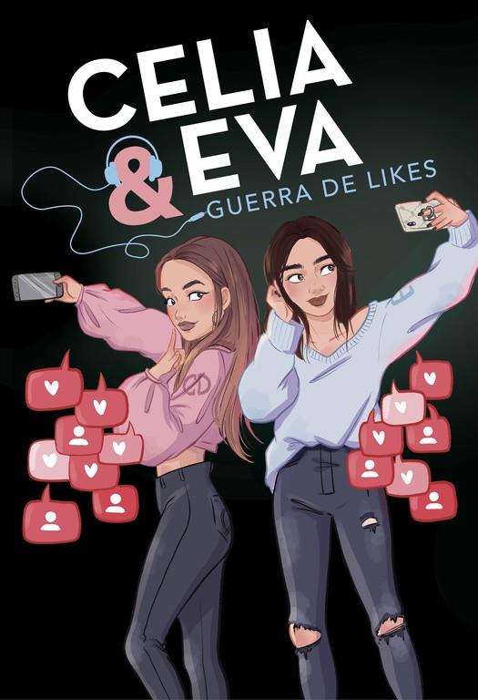 CELIA Y EVA. GUERRA DE LIKES | 9788420487243 | DAIL, CELIA/EVIPUC, | Llibreria Online de Banyoles | Comprar llibres en català i castellà online