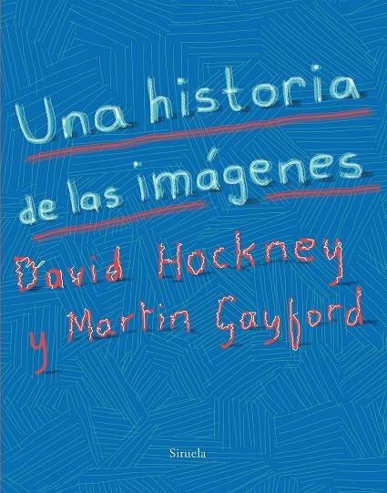 UNA HISTORIA DE LAS IMÁGENES | 9788417151393 | HOCKNEY, DAVID/GAYFORD, MARTIN | Llibreria Online de Banyoles | Comprar llibres en català i castellà online