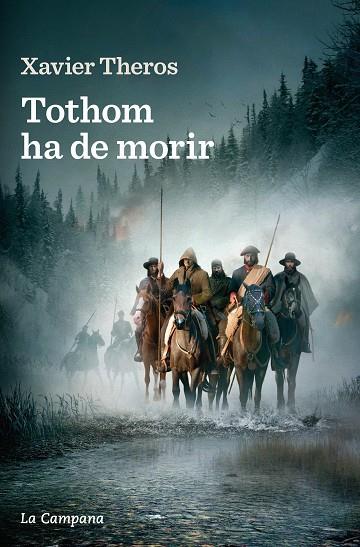 TOTHOM HA DE MORIR | 9788419245724 | THEROS, XAVIER | Llibreria Online de Banyoles | Comprar llibres en català i castellà online