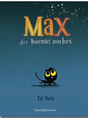 MAX DICE BUENAS NOCHES | 9788426142498 | VERE, ED | Llibreria Online de Banyoles | Comprar llibres en català i castellà online