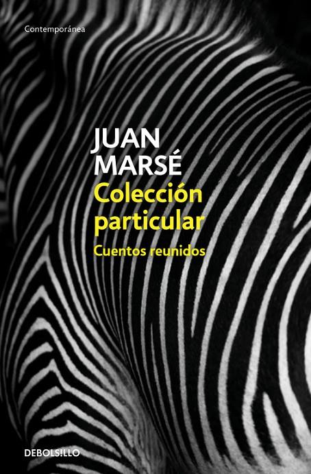 COLECCIÓN PARTICULAR | 9788466342728 | JUAN MARSÉ | Llibreria Online de Banyoles | Comprar llibres en català i castellà online
