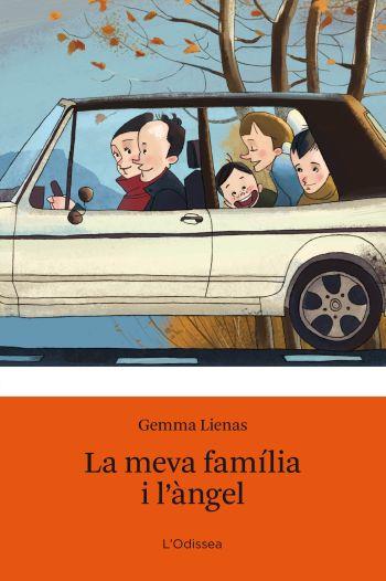MEVA FAMÍLIA I L'ÀNGEL. LA | 9788499323701 | LIENAS, GEMMA | Llibreria Online de Banyoles | Comprar llibres en català i castellà online