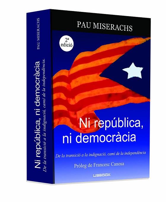 NI REPÚBLICA, NI DEMOCRÀCIA | 9788412145359 | MISERACHS, PAU | Llibreria Online de Banyoles | Comprar llibres en català i castellà online