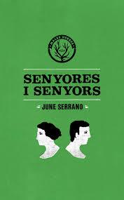 SENYORES I SENYORS | 9788494310874 | SERRANO MULET, JUNE | Llibreria Online de Banyoles | Comprar llibres en català i castellà online