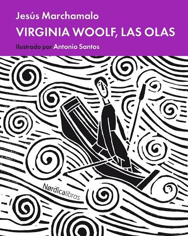 VIRGINIA WOOLF, LAS OLAS | 9788417281052 | MARCHAMALO GARCÍA, JESÚS | Llibreria Online de Banyoles | Comprar llibres en català i castellà online