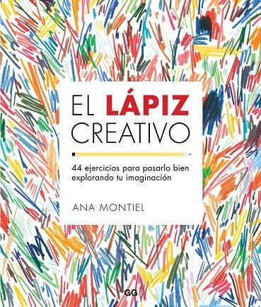 EL LÁPIZ CREATIVO | 9788425229435 | MONTIEL, ANA | Llibreria Online de Banyoles | Comprar llibres en català i castellà online