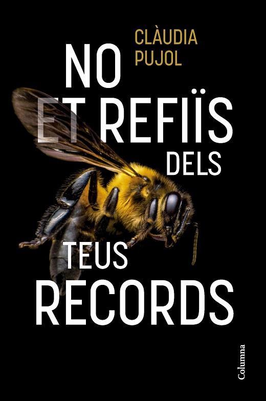NO ET REFIÏS DELS TEUS RECORDS | 9788466431514 | PUJOL DEVESA, CLÀUDIA | Llibreria Online de Banyoles | Comprar llibres en català i castellà online