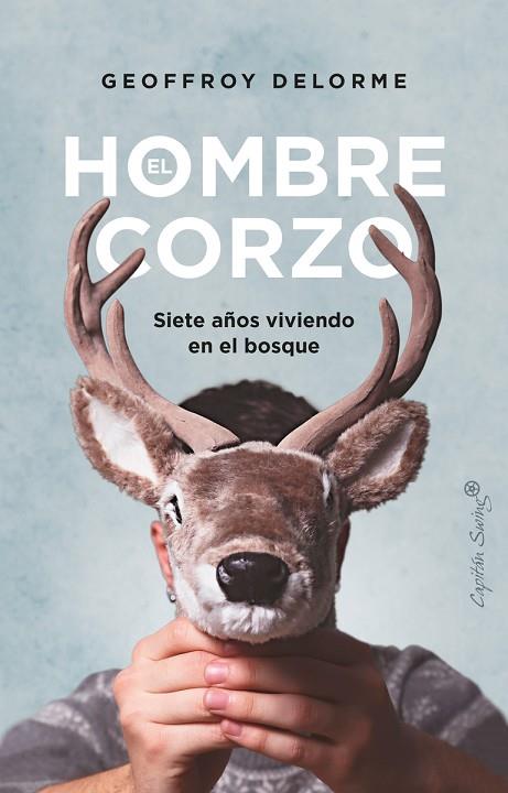 EL HOMBRE CORZO | 9788412457865 | DELORME, GEOFFROY | Llibreria Online de Banyoles | Comprar llibres en català i castellà online