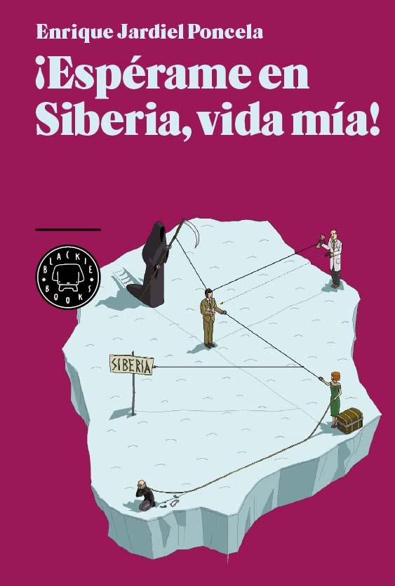 ¡ESPÉRAME EN SIBERIA, VIDA MÍA! | 9788493874513 | JARDIEL PONCELA, ENRIQUE | Llibreria Online de Banyoles | Comprar llibres en català i castellà online