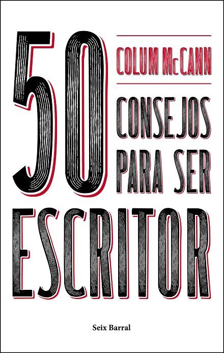 50 CONSEJOS PARA SER ESCRITOR | 9788432233753 | MCCANN, COLUM | Llibreria Online de Banyoles | Comprar llibres en català i castellà online