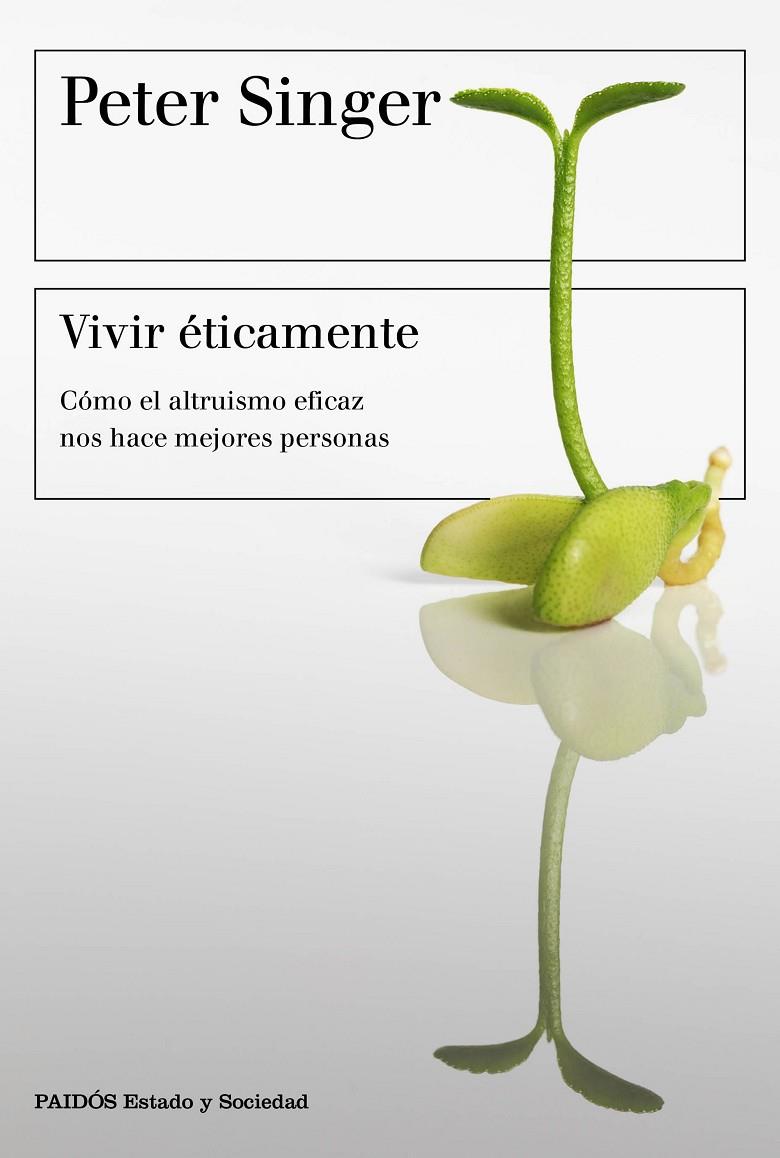 VIVIR ÉTICAMENTE | 9788449333156 | SINGER, PETER | Llibreria Online de Banyoles | Comprar llibres en català i castellà online