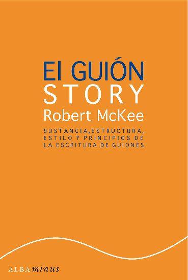 EL GUIÓN. STORY  | 9788484284468 | MCKEE, ROBERT | Llibreria Online de Banyoles | Comprar llibres en català i castellà online