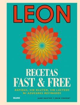 LEON. RECETAS FAST &amp; FREE | 9788416965144 | BAXTER, JANE/VINCENT, JOHN | Llibreria Online de Banyoles | Comprar llibres en català i castellà online