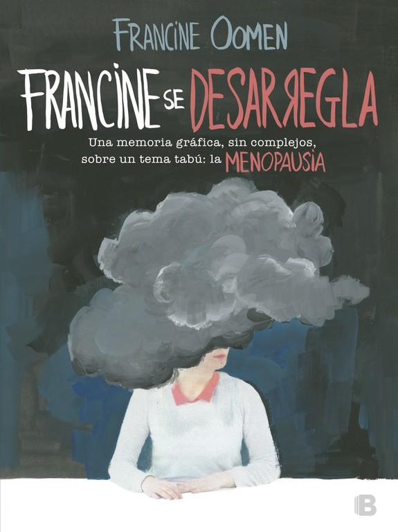 FRANCINE SE DESARREGLA | 9788466662840 | FRANCINE OOMEN | Llibreria Online de Banyoles | Comprar llibres en català i castellà online