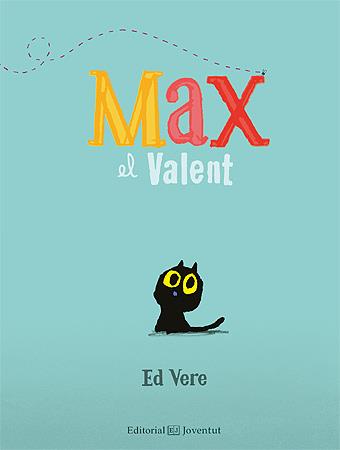 MAX EL VALENT | 9788426140722 | VERE, ED | Llibreria Online de Banyoles | Comprar llibres en català i castellà online