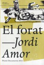 FORAT, EL | 9788494655616 | AMOR, JORDI | Llibreria Online de Banyoles | Comprar llibres en català i castellà online