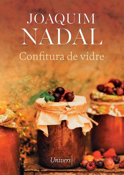 CONFITURA DE VIDRE | 9788418887987 | JOAQUIM NADAL FARRERAS | Llibreria Online de Banyoles | Comprar llibres en català i castellà online