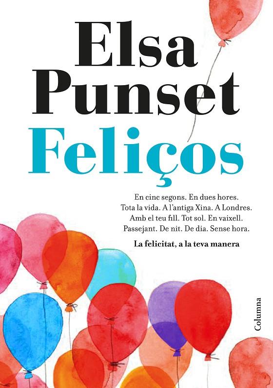 FELIÇOS | 9788466423274 | PUNSET, ELSA | Llibreria Online de Banyoles | Comprar llibres en català i castellà online