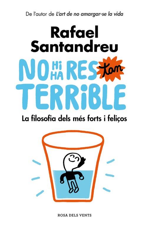 NO HI HA RES TAN TERRIBLE | 9788416930456 | RAFAEL SANTANDREU | Llibreria Online de Banyoles | Comprar llibres en català i castellà online