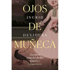 OJOS DE MUÑECA | 9788417302153 | DESJOURS, INGRID | Llibreria Online de Banyoles | Comprar llibres en català i castellà online