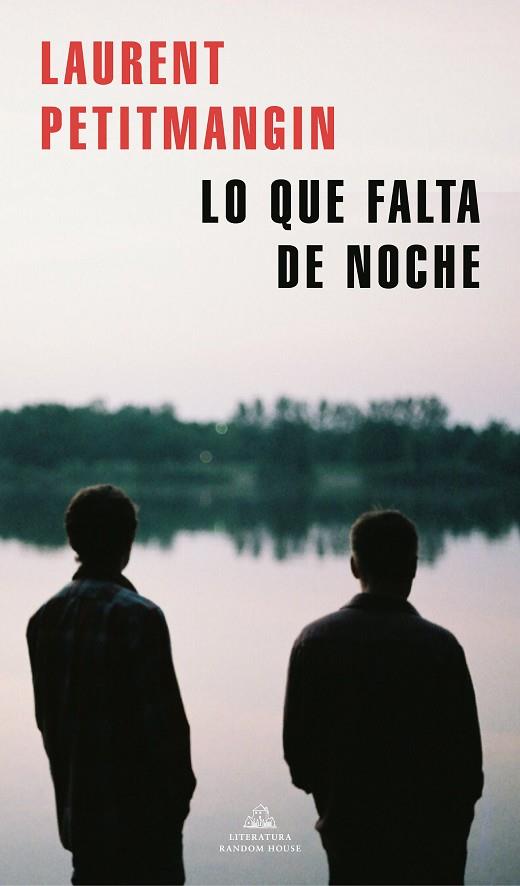 LO QUE FALTA DE NOCHE | 9788439739104 | PETITMANGIN, LAURENT | Llibreria Online de Banyoles | Comprar llibres en català i castellà online