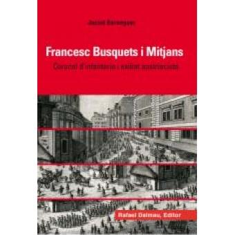 FRANCESC BUSQUETS I MITJANS | 9788423208005 | BERENGUER, JACINT | Llibreria Online de Banyoles | Comprar llibres en català i castellà online