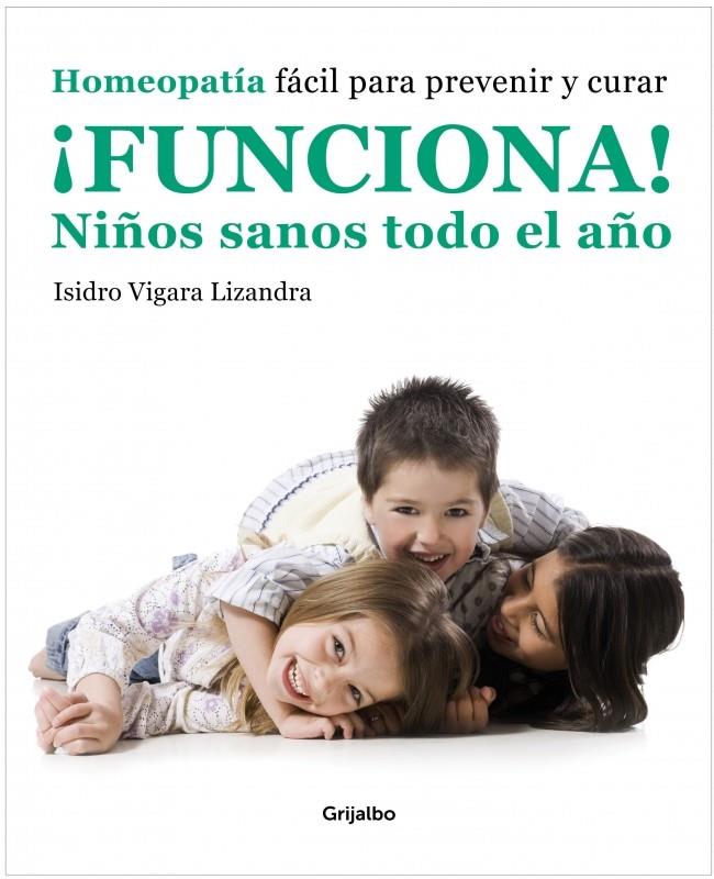 FUNCIONA NIÑOS SANOS TODO EL AÑO | 9788425346415 | VIGARA LIZANDRA, ISIDRO | Llibreria Online de Banyoles | Comprar llibres en català i castellà online