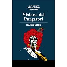 VISIONS DEL PURGATORI | 9788494780066 | AAVV | Llibreria Online de Banyoles | Comprar llibres en català i castellà online