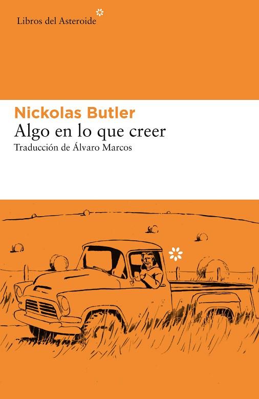 ALGO EN LO QUE CREER | 9788417977160 | BUTLER, NICKOLAS | Llibreria Online de Banyoles | Comprar llibres en català i castellà online