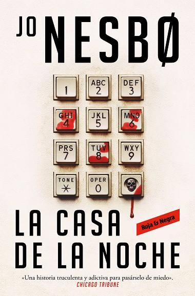 CASA DE LA NOCHE, LA | 9788419437709 | NESBO, JO | Llibreria Online de Banyoles | Comprar llibres en català i castellà online