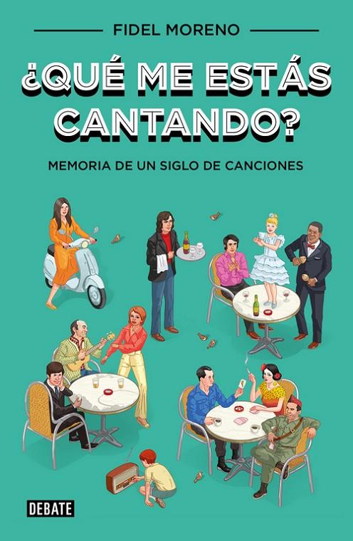 ¿QUÉ ME ESTÁS CANTANDO? | 9788499921341 | FIDEL MORENO | Llibreria Online de Banyoles | Comprar llibres en català i castellà online