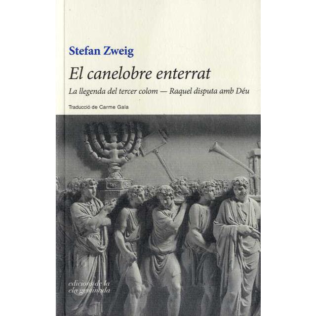 CANELOBRE ENTERRAT, EL | 9788494595370 | ZWEIG, STEFAN | Llibreria Online de Banyoles | Comprar llibres en català i castellà online