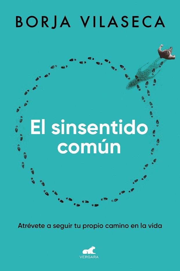 EL SINSENTIDO COMÚN | 9788419248626 | VILASECA, BORJA | Llibreria Online de Banyoles | Comprar llibres en català i castellà online
