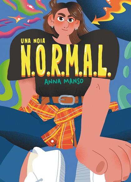 NOIA N.O.R.M.A.L., UNA | 9788466150736 | MANSO MUNNÉ, ANNA | Llibreria Online de Banyoles | Comprar llibres en català i castellà online