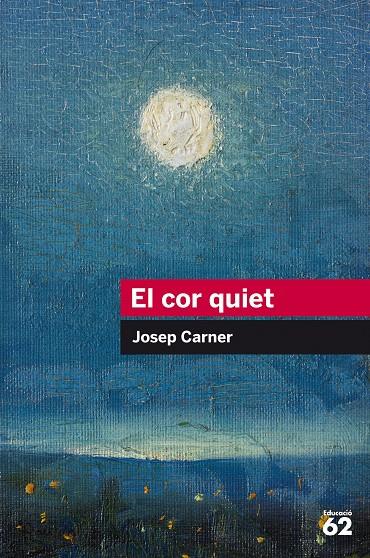 COR QUIET, EL | 9788415954439 | CARNER PUIGORIOL, JOSEP | Llibreria Online de Banyoles | Comprar llibres en català i castellà online