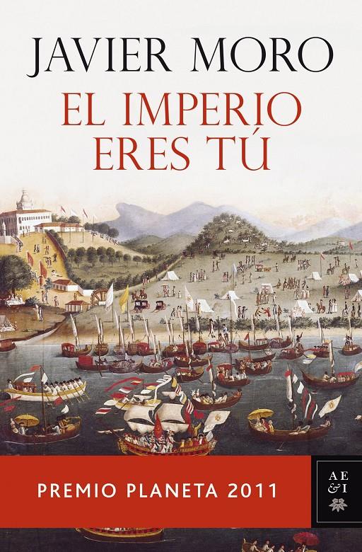 IMPERIO ERES TU, EL | 9788408104827 | MORO, JAVIER | Llibreria Online de Banyoles | Comprar llibres en català i castellà online