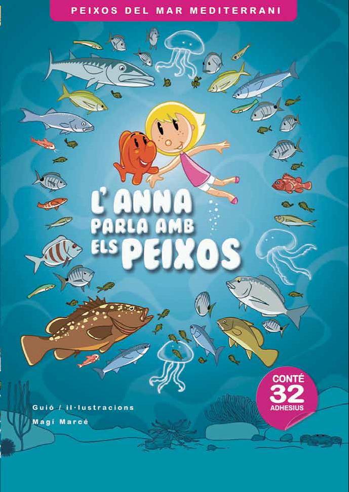 L'ANNA PARLA AMB ELS PEIXOS | 9788461644605 | MARCÉ ROLANDO, MAGÍ | Llibreria Online de Banyoles | Comprar llibres en català i castellà online