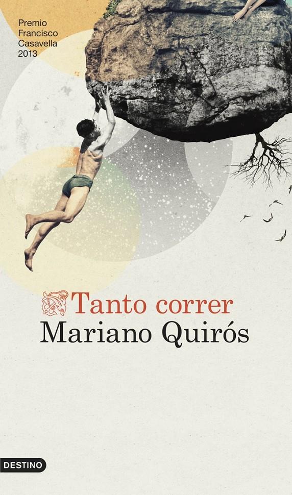 TANTO CORRER | 9788423347049 | QUIRÓS, MARIANO  | Llibreria Online de Banyoles | Comprar llibres en català i castellà online