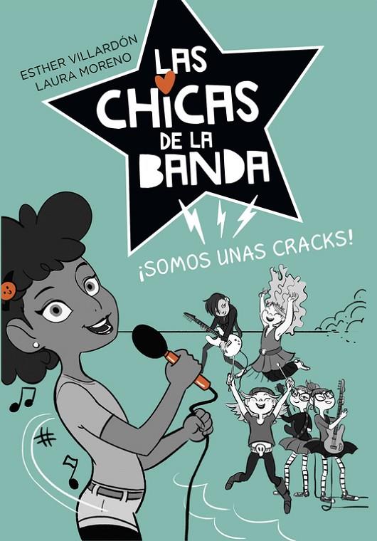 SOMOS UNAS CRACKS (SERIE LAS CHICAS DE LA BANDA 2) | 9788420486888 | ESTHER VILLARDON/LAURA MORENO | Llibreria Online de Banyoles | Comprar llibres en català i castellà online