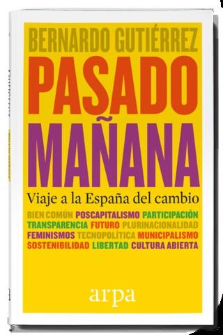 PASADO MAÑANA | 9788416601332 | GUTIÉRREZ, BERNARDO | Llibreria Online de Banyoles | Comprar llibres en català i castellà online