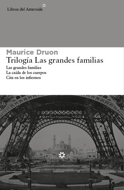 TRILOGÍA LAS GRANDES FAMILIAS | 9788415625971 | DRUON, MAURICE | Llibreria Online de Banyoles | Comprar llibres en català i castellà online