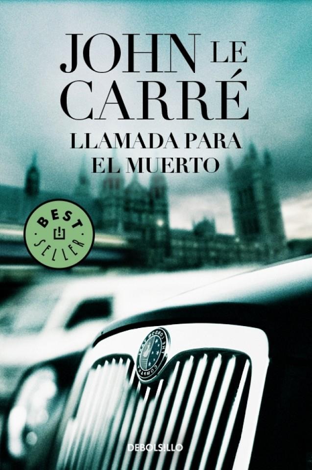 LLAMADA PARA EL MUERTO | 9788497599269 | LE CARRE, JOHN | Llibreria Online de Banyoles | Comprar llibres en català i castellà online