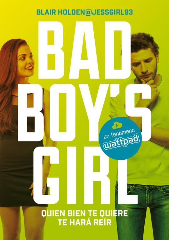 QUIEN BIEN TE QUIERE TE HARÁ REÍR (BAD BOY'S GIRL 4) | 9788490437223 | BLAIR HOLDEN | Llibreria Online de Banyoles | Comprar llibres en català i castellà online