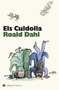 CULDOLLA, ELS | 9788482649900 | DAHL, ROALD | Llibreria Online de Banyoles | Comprar llibres en català i castellà online