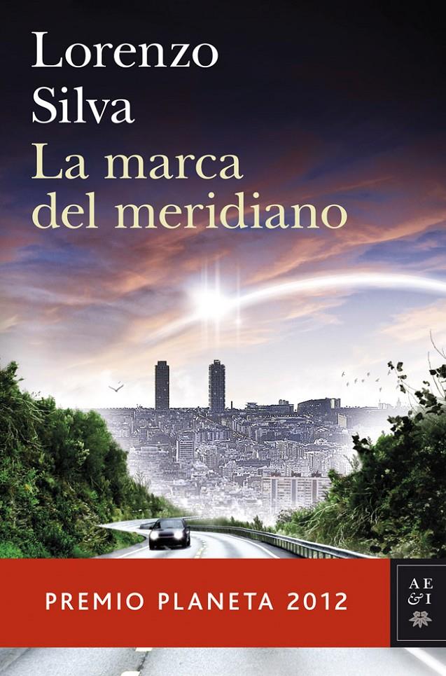 LA MARCA DEL MERIDIANO | 9788408031239 | LORENZO SILVA | Llibreria Online de Banyoles | Comprar llibres en català i castellà online