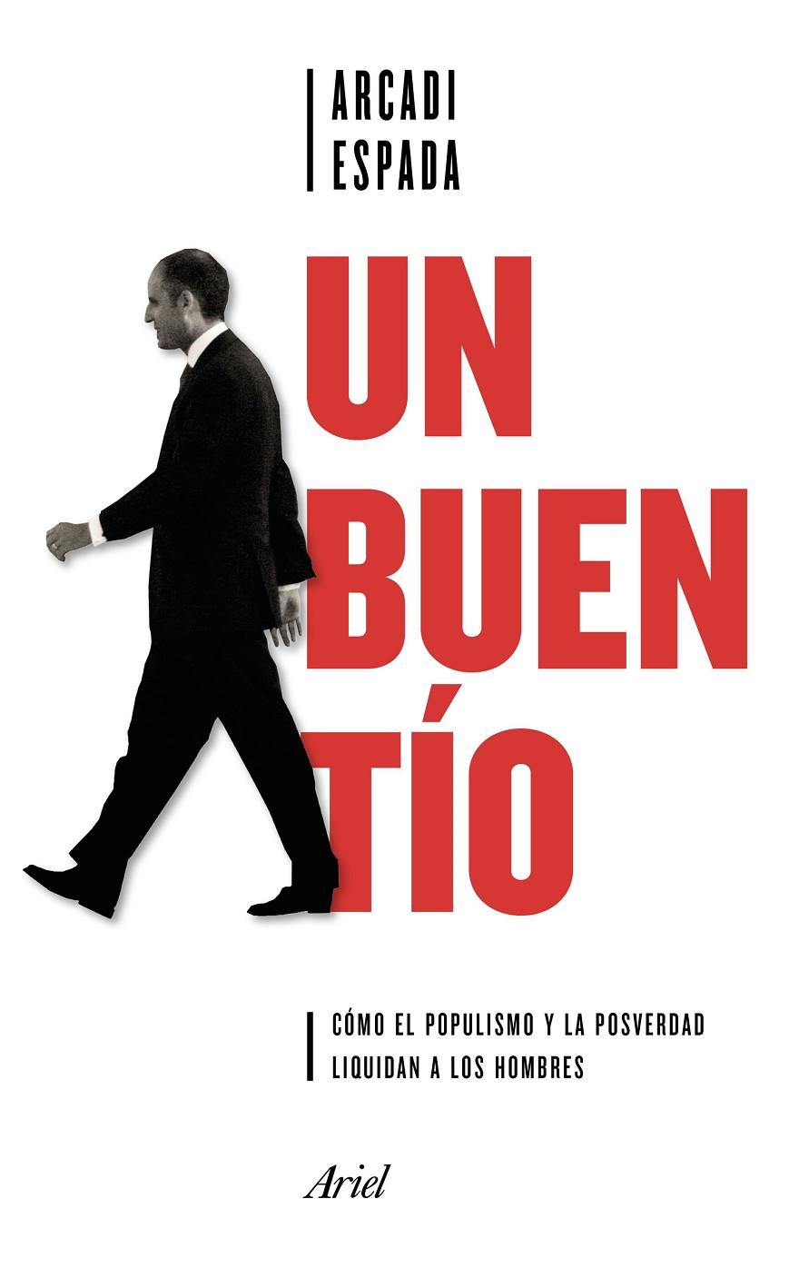 BUEN TÍO, UN | 9788434427372 | ESPADA, ARCADI | Llibreria Online de Banyoles | Comprar llibres en català i castellà online