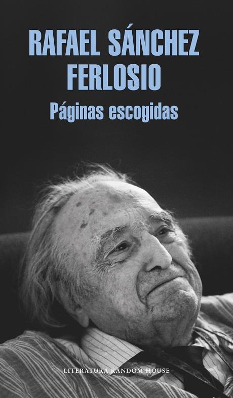 PÁGINAS ESCOGIDAS | 9788439733713 | RAFAEL SÁNCHEZ FERLOSIO | Llibreria Online de Banyoles | Comprar llibres en català i castellà online